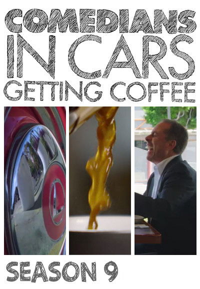 Comedians in Cars Getting Coffee - Season 9 [46821] (A1767774207) [[Shows]] --Plex--